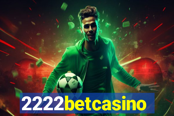 2222betcasino