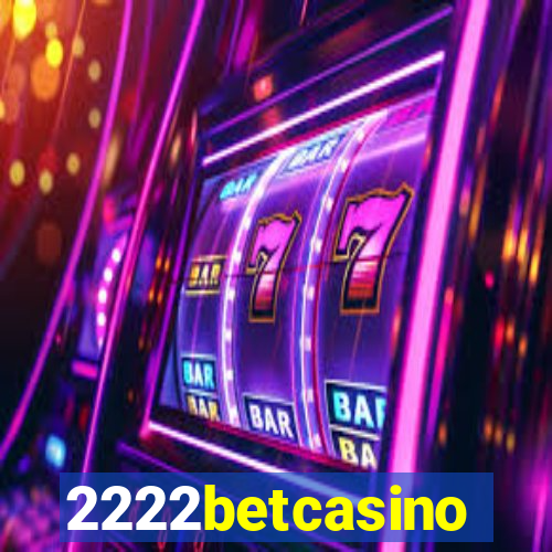 2222betcasino