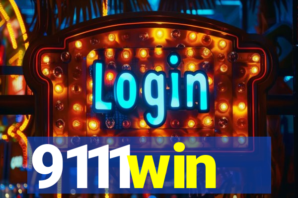 9111win