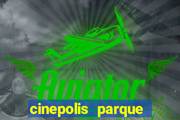 cinepolis parque shopping bahia