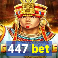 447 bet