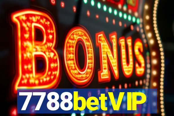 7788betVIP