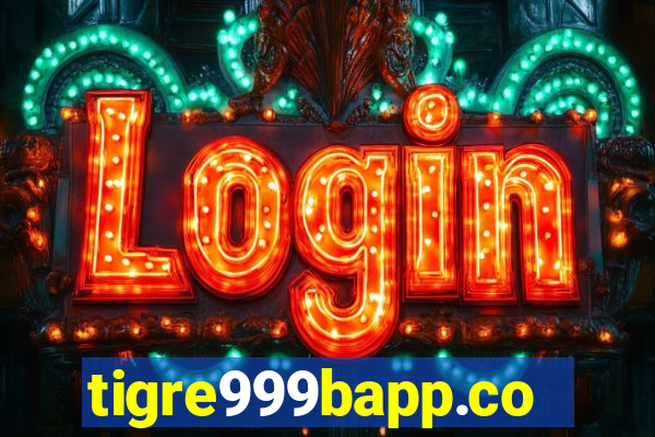 tigre999bapp.com