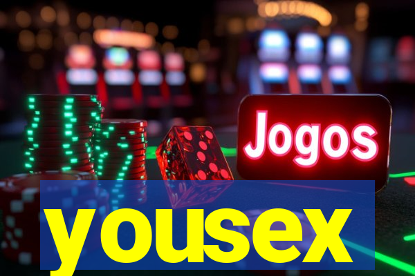 yousex