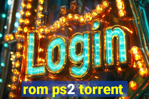 rom ps2 torrent