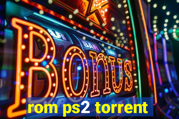 rom ps2 torrent