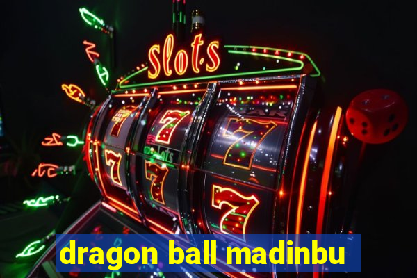 dragon ball madinbu