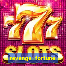 revenge fortune tiger 2