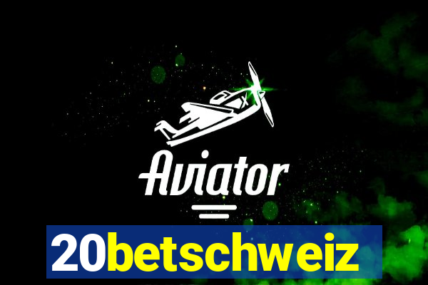 20betschweiz