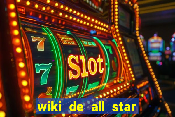 wiki de all star tower defense