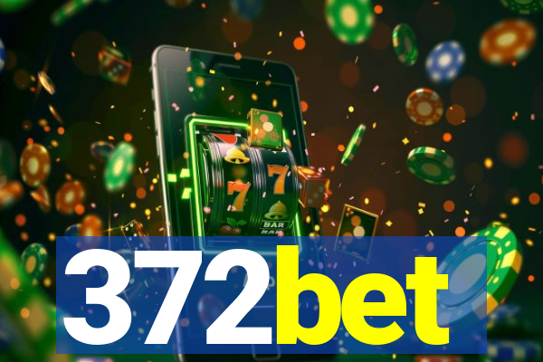 372bet