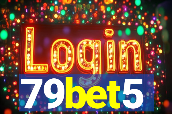 79bet5
