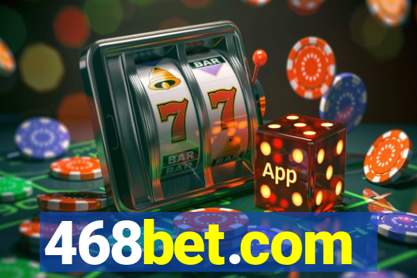 468bet.com