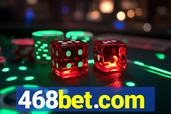 468bet.com