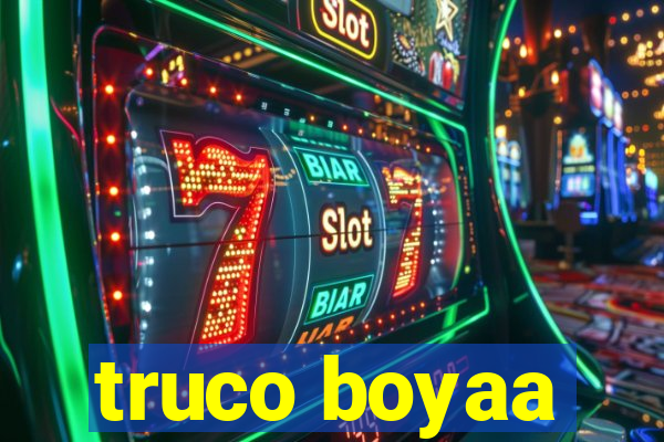 truco boyaa