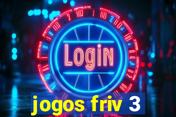 jogos friv 3