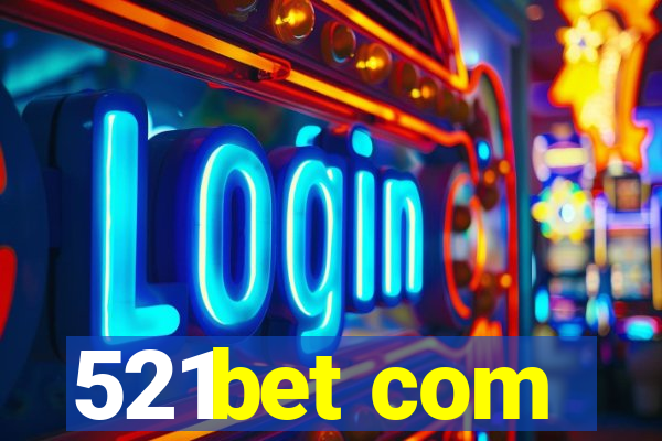 521bet com
