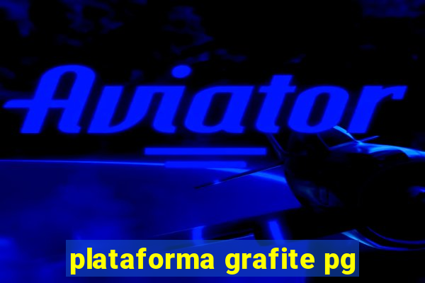 plataforma grafite pg