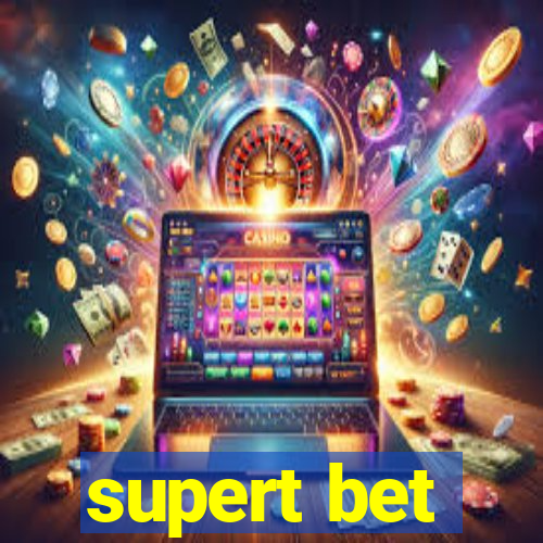 supert bet