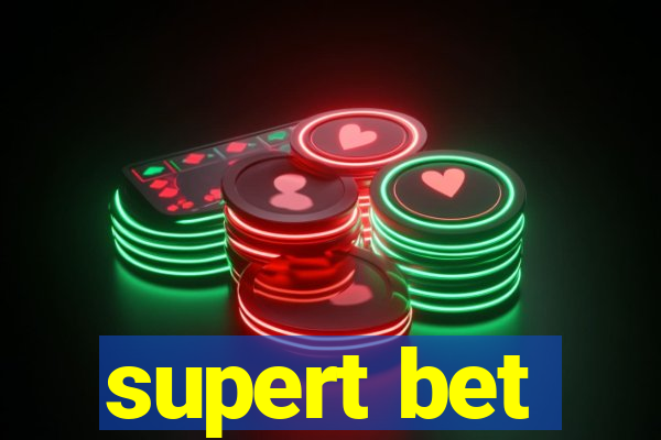 supert bet