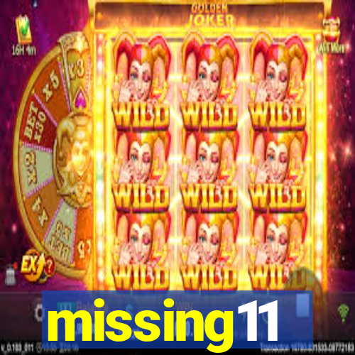 missing11
