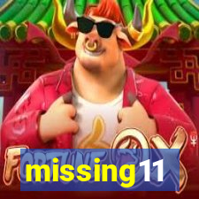 missing11