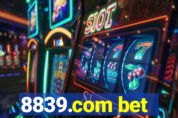 8839.com bet