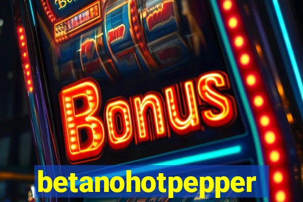 betanohotpepper