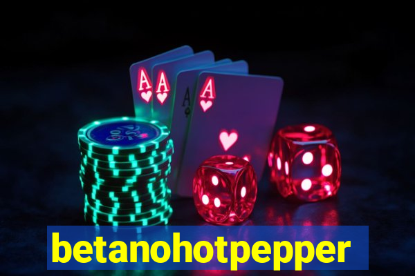 betanohotpepper