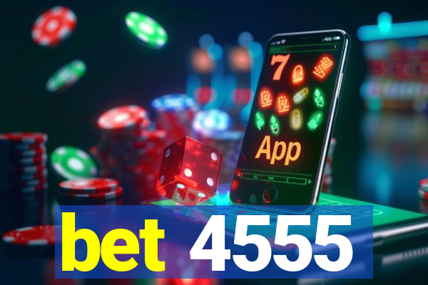 bet 4555