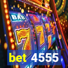 bet 4555