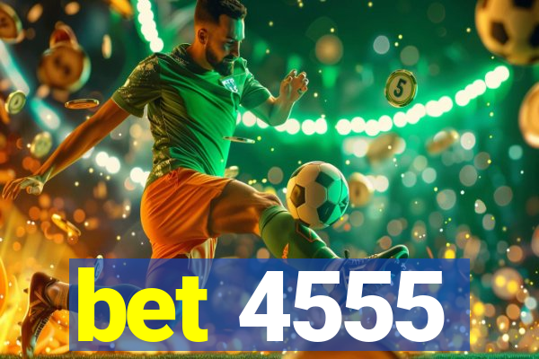bet 4555