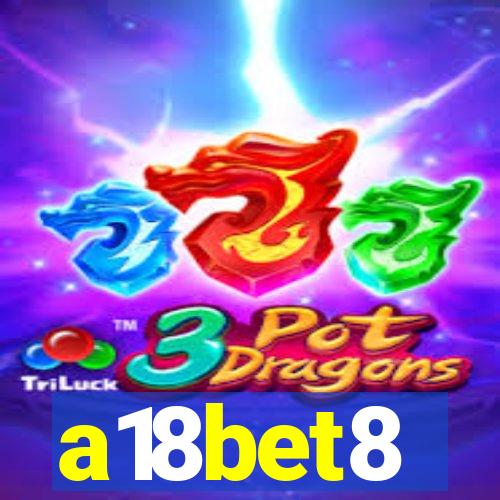 a18bet8