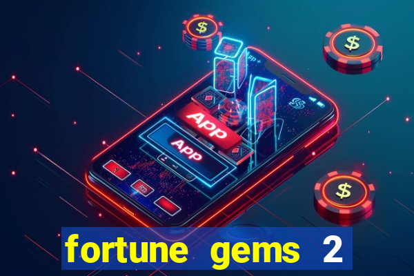 fortune gems 2 jili demo