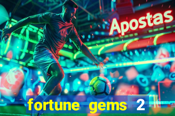 fortune gems 2 jili demo