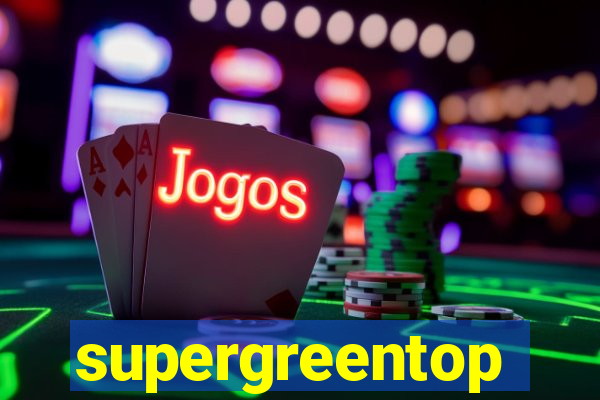 supergreentop