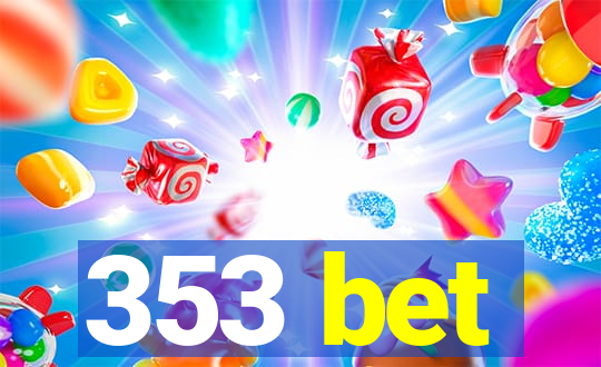 353 bet