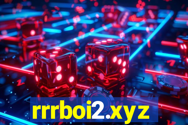 rrrboi2.xyz