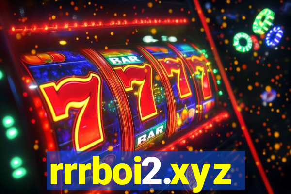 rrrboi2.xyz