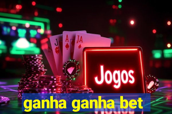 ganha ganha bet