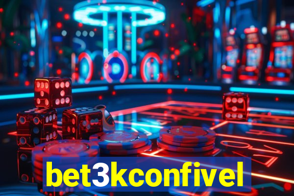bet3kconfivel