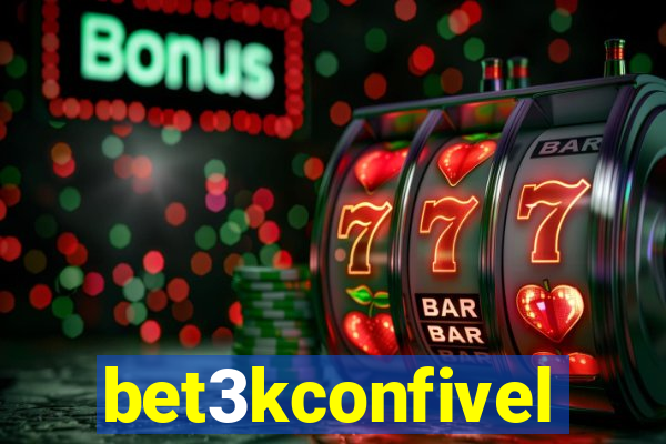 bet3kconfivel