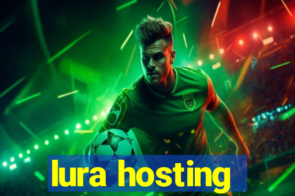 lura hosting