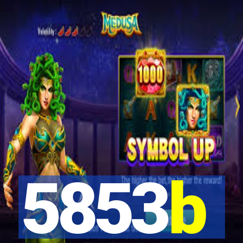 5853b