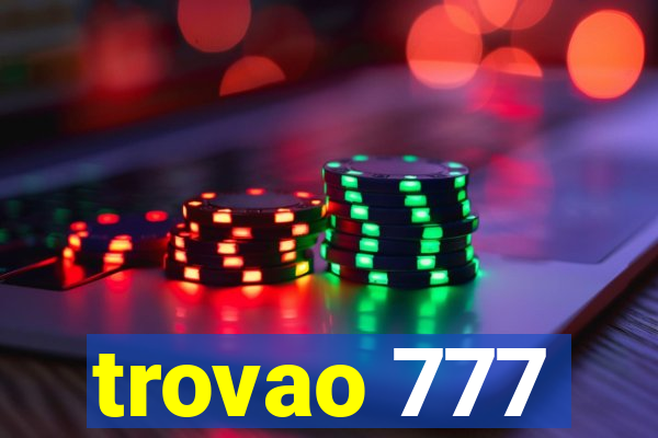 trovao 777