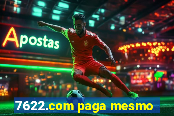7622.com paga mesmo