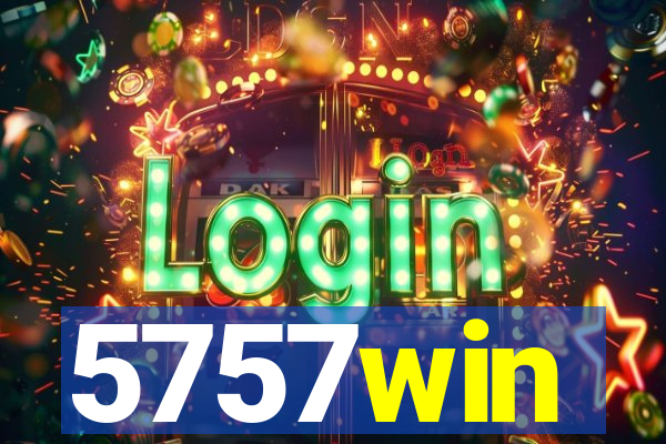 5757win