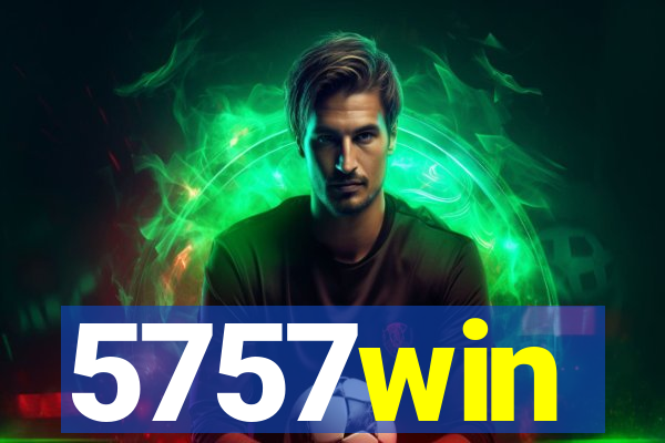 5757win
