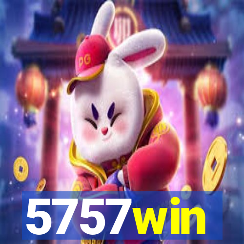 5757win