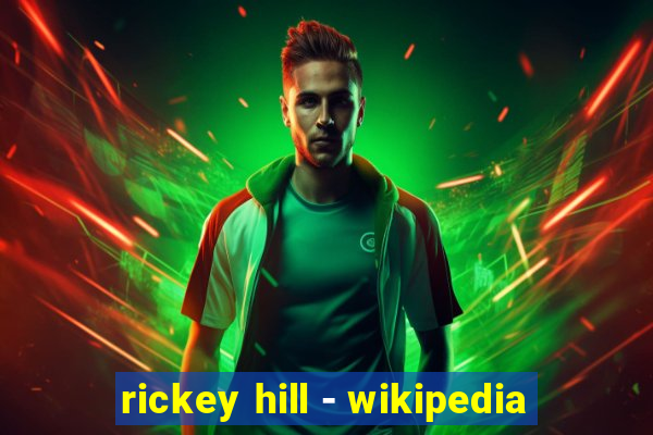 rickey hill - wikipedia